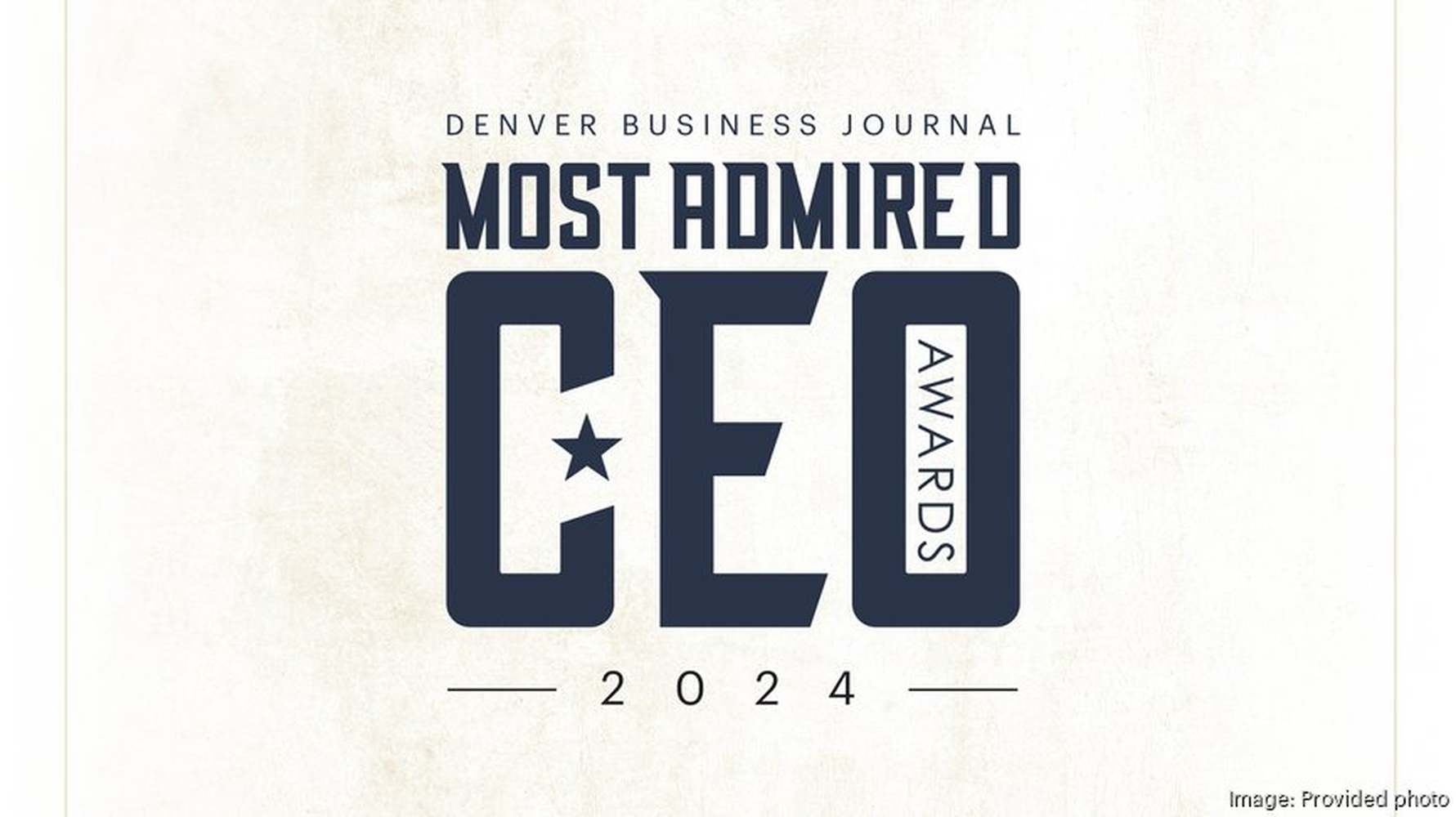 2024 Denver Business Journal Most Admired CEO- Tom Atchison 